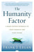 The Humanity Factor: A Heart-Driven Approach to Your Finances and Your Future by Frank J. Legan