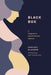 Black Box: A Pregnancy Discrimination Memoir by Chelsey Glasson