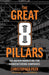 The Great 8 Pillars: ROI-Driven Marketing for Manufacturing Companies by Christopher Peer