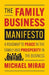 The Family Business Manifesto: A Roadmap to Peace in the Family and Prosperity in the Business by Michael Mirau