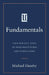 Fundamentals: Your Friendly Guide to Investment Funds and Syndications by Michael Huseby