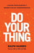 Do Your Thing: Lessons from Banking's Biggest Digital Transformation by Ralph Hamers