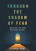 Through the Shadow of Fear: Breaking Free from Religious Trauma by Jasper Cove
