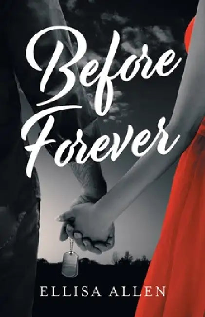 Before Forever by Ellisa Allen