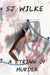 A String Of Murder by S. J. Wilke