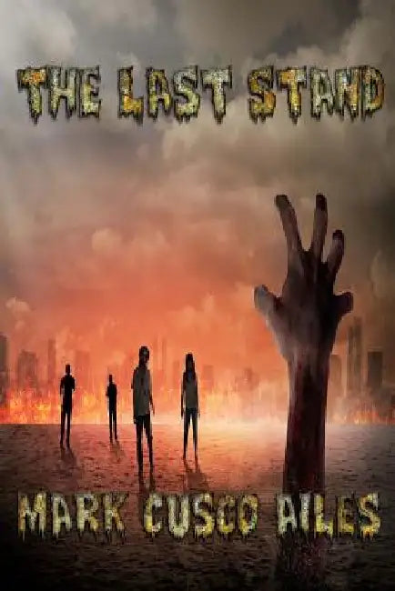 The Last Stand by Mark Cusco Ailes
