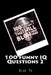 100 Funny IQ Questions 2: IQ Questions That Will Blow Your Mind by Alan To