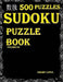 Sudoku: 500*Sudoku Puzzles(Easy, Medium, Hard, VeryHard)(SudokuPuzzleBook)(Volume85) by Champ Lopez