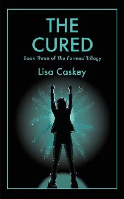 The Cured by Lisa Caskey