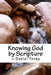 Knowing God by Scripture by Daniel Yordy