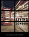 Living London by Celisse Benetatos
