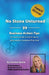No Stone Unturned: 99 Business Action Tips for Every Small Business Owner Who Wants a Business They Love by Donna Stone