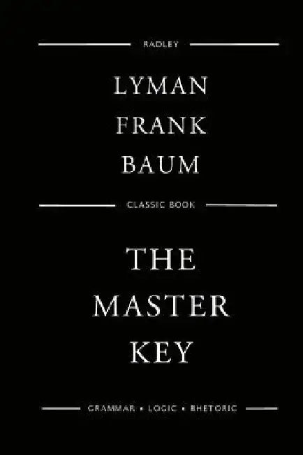 The Master Key by Lyman Frank Baum