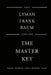 The Master Key by Lyman Frank Baum