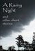 A Rainy Night and Other Short Stories by Fredrick Hudgin