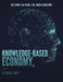 Knowledge-Based Economy, A Road Map by Abdo a. Husseiny