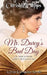 Mr. Darcy's Bad Day: A Pride & Prejudice Novella by Christie Capps