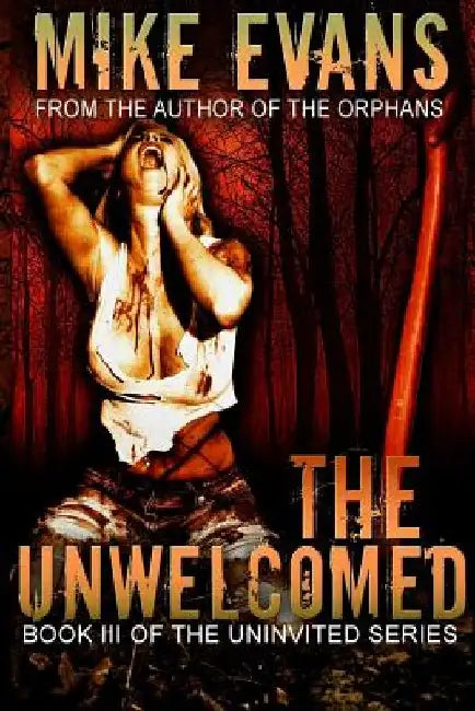 The Unwelcomed by Mike Evans