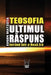 Teosofia, Ultimul Raspuns: Intrand in Noua Era by Matzota, MR Eugen
