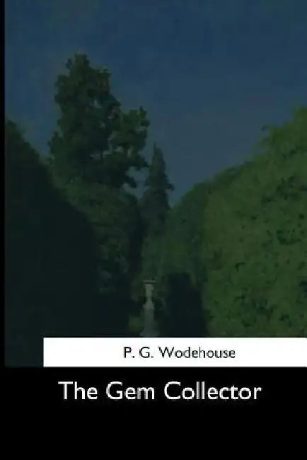 The Gem Collector by P. G. Wodehouse
