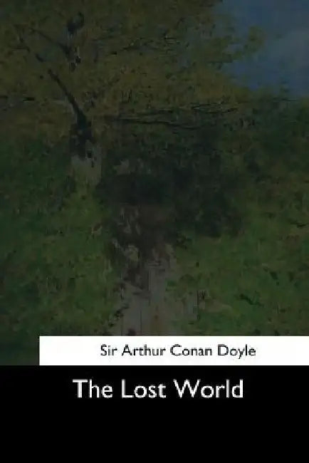 The Lost World by Arthur Conan Doyle