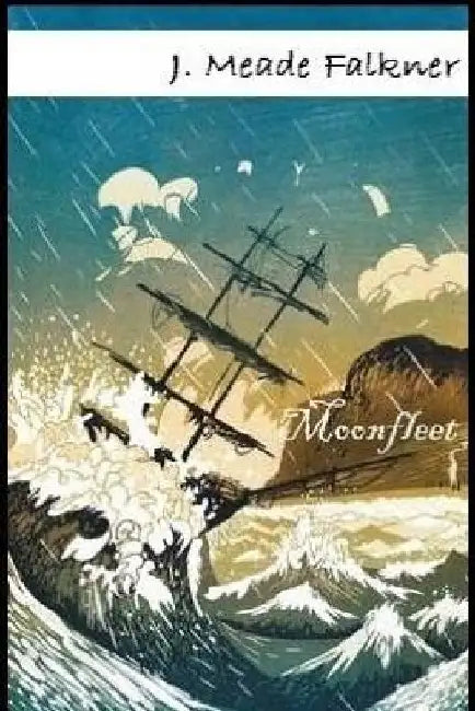 Moonfleet by J. Meade Falkner