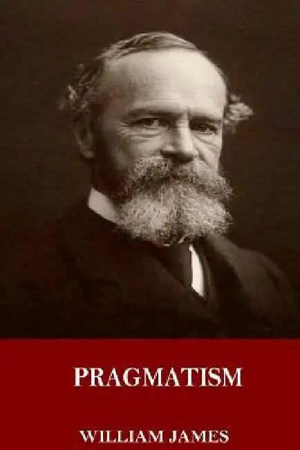 Pragmatism by William James