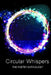 Circular Whispers by Kevin Watt