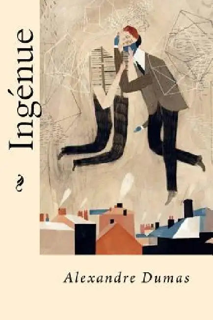 Ingenue by Dumas, Alexandre