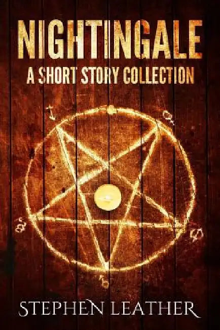 Nightingale - A Short Story Collection by Stephen Leather