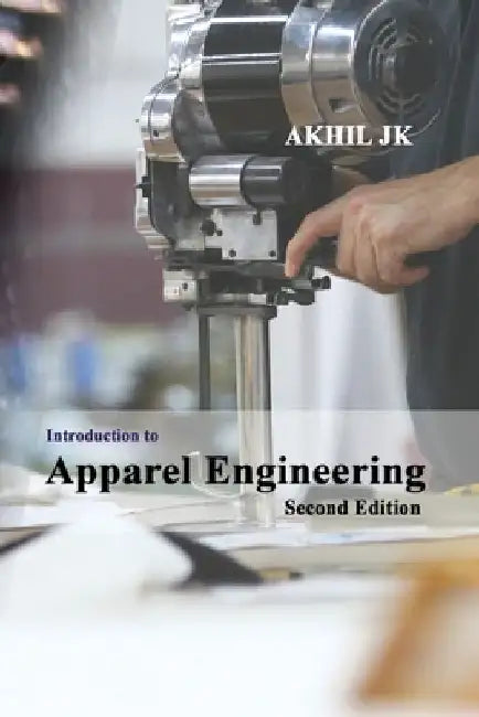 Introduction to Apparel Engineering by Akhil Jk