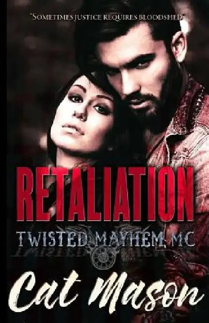 Retaliation by Cat Mason