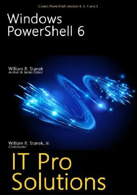 Windows PowerShell 6 by William Stanek