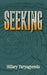 Seeking by Hillary Turyagyenda