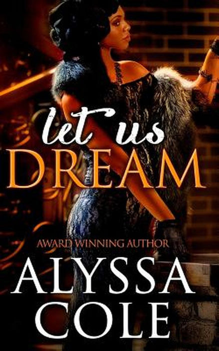 Let Us Dream by Cole, Alyssa