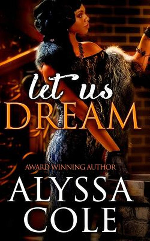 Let Us Dream by Cole, Alyssa