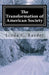 The Transformation of American Society by Raeder, Linda C.