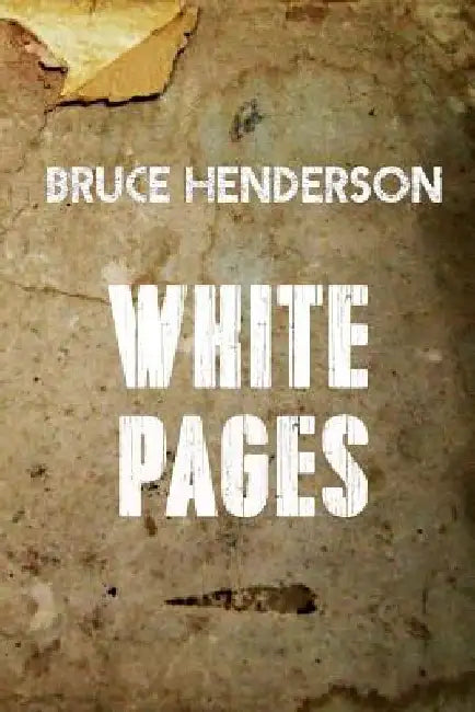 White Pages by Bruce Henderson