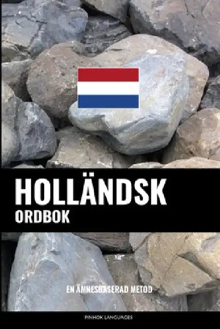 Holländsk ordbok: En ämnesbaserad metod by Languages, Pinhok