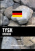 Tysk ordbok: En ämnesbaserad metod by Languages, Pinhok