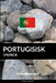 Portugisisk ordbok: En ämnesbaserad metod by Languages, Pinhok