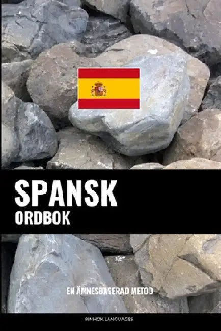 Spansk ordbok: En ämnesbaserad metod by Languages, Pinhok