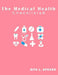 The Medical Health Checklist8: Checklists, Forms, Resources and Straight Talk to help you provide. by Rita L. Spears
