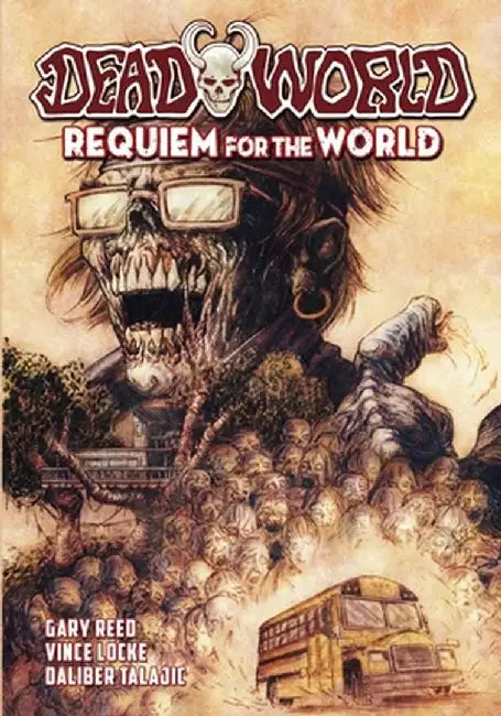 Deadworld: Requiem for the World by Gary Reed