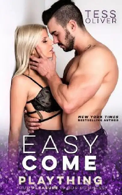 Easy Come by Tess Oliver