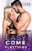 Easy Come by Tess Oliver