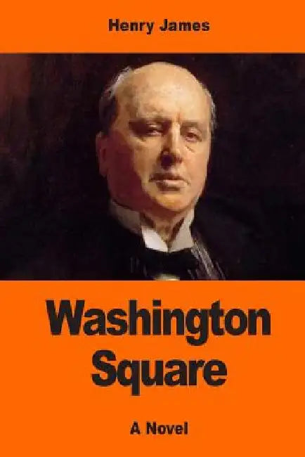 Washington Square by Henry James