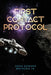 First-Contact Protocol by John Edward, Jr. Metroka