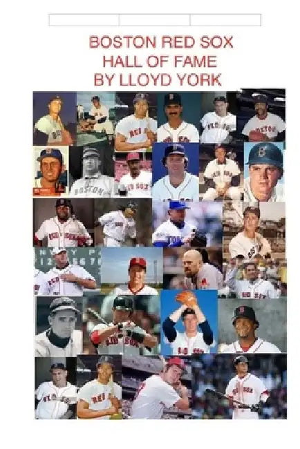 Boston Red Sox, Hall of Fame by Lloyd York