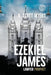 Ezekiel James, Lawyer Prophet by K. Scott Myers